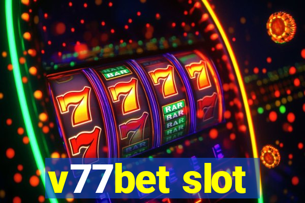 v77bet slot